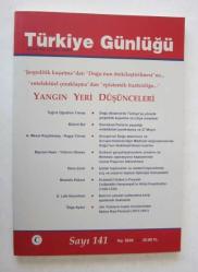 TÜRKİYE GÜNLÜĞÜ Üç Aylık Fikir ve Kültür Dergisi, 2014 - 2024, Sayı: 119 - 157 [39 ADET]