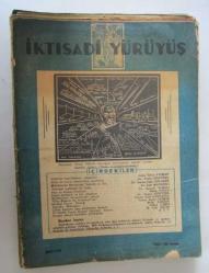 İKTİSADİ YÜRÜYÜŞ Ayda iki Defa Neşrolunur İktisadi, Ticari, Sinai, Zirai ve Mali Mecmua, 1940 - 1959, Sayı: 14, 15, 16, 17, 18, 20, 21, 22, 23, 25, 26, 27, 28, 29, 30, 31, 33, 34, 147, 169, 171, 172, 173, 175, 178, 179, 180, 182, 194, 285, 375 [31 ADET]