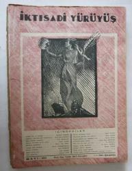 İKTİSADİ YÜRÜYÜŞ Ayda iki Defa Neşrolunur İktisadi, Ticari, Sinai, Zirai ve Mali Mecmua, 1940 - 1959, Sayı: 14, 15, 16, 17, 18, 20, 21, 22, 23, 25, 26, 27, 28, 29, 30, 31, 33, 34, 147, 169, 171, 172, 173, 175, 178, 179, 180, 182, 194, 285, 375 [31 ADET]