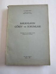 Bakanların Görev ve Sorumları / Anayasanın 47 nci Maddesi Üzerine Mukayeseli Bir İnceleme