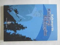 Kafkasya'da Kültürel Etkileşim