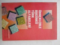 Örneklerle Bugünkü Türk Alfabeleri