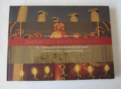 İzmir'in Gizli Kültür Cevherleri + CD / Secret Cultural Gems of Izmir, Die Verborgenen Kulturjuwelen Von Izmir, I Tesori Culturali Segreti Di Izmir