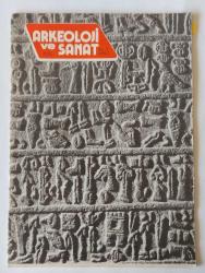 ARKEOLOJİ VE SANAT Prehistorya, Arkeoloji, Eskiçağ Tarihi Dergisi, 1978 - 2003, Sayı: 2, 16/17, 18/19, 24/27, 28/31, 32/ 33, 34/35, 62/63, 64/65, 67, 76, 86 vd. [25 ADET]