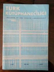TÜRK KÜTÜPHANECİLER DERNEĞİ BÜLTENİ / TÜRK KÜTÜPHANECİLİĞİ, 1952 - 2018, Cilt: 1 - 35 / 1- 31 [163 ADET]