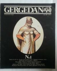 GERGEDAN Yeryüzü Kültürü Dergisi, 1987 - 1988, No: 1, 2, 3, 11, 12, 14 + Dizin 1-6 + Gergedanname [7 ADET]