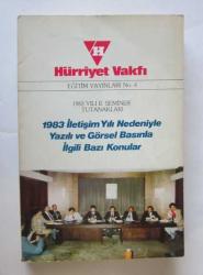 Hürriyet Vakfı Eğitim Yayınları, No: 1, 2, 3, 4, 6, 9 - 1982, 1983, 1986 Yılları Seminer Tutanakları
