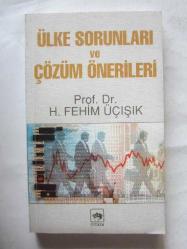 Ülke Sorunları ve Çözüm Öneriler