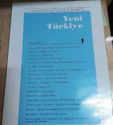 YENİ TÜRKİYE Dergisi, 1994 - 2001, Sayı: 1, 2, 3, 4, 5, 8, 9, 10, 11, 12, 13, 14, 15, 16, 17, 20, 23, 24, 40 [19 ADET]
