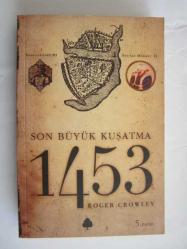 Son Büyük Kuşatma - 1453