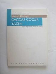 Çağdaş Çocuk Yazını / Yazın Eğitimine Atılan İlk Adım