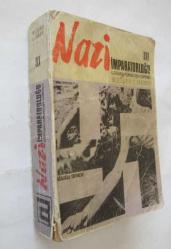 Nazi İmparatorluğu Doğuşu, Yükselişi ve Çöküşü Cilt: III