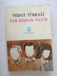 Tek Kişilik Ölüm [İLK BASKI]