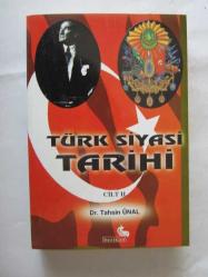 Türk Siyasi Tarihi, Cilt: II