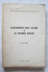 Uluslararası Para Sistemi ve Az Gelişmiş Ülkeler