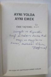 Aynı Yolda Aynı Emek [İMZALI]