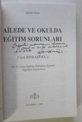 Ailede ve Okulda Eğitim Sorunları [İMZALI]