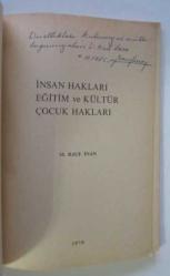 Dünyada, Türklerde ve İslamda İnsan Hakları Eğitim ve Kültür Çocuk Hakları [İMZALI]