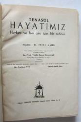 Tenasül Hayatımız / Herkes ve Her Aile İçin Bir Rehber