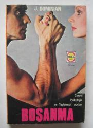 Cinsel Psikolojik ve Toplumsal Açıdan Boşanma