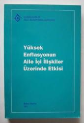 Yüksek Enflasyonun Aile İçi İlişkiler Üzerinde Etkisi