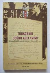 Türkçenin Doğru Kullanımı / İletişim Etkili Konuşma Yazma ve Okuma Kılavuzu