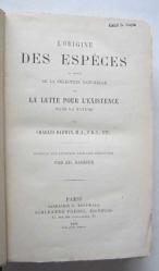 L'Origine des Especes / Au Moyen de la Selection Naturelle ou La Lutte Pour L'existence Dans la Nature