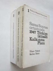 Türkiye Belgesel İktisat Tarihi, Cilt: 1 - 3 [TAKIM] / Savaş Sonrası Ortamında 1947 Türkiye İktisadi Kalkınma Planı - 1929 Dünya Buhranında Türkiye'nin İktisadi Politika Anlayışları - Uygulamaya Geçerken Türkiye'de Devletçiliğin Oluşumu