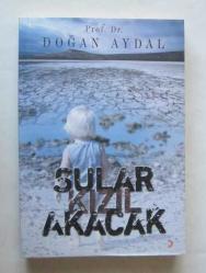 Sular Kızıl Akacak
