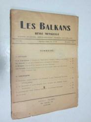 LES BALKANS Revue Mensuelle / Albanie - Bulgarie - Grece - Roumanie - Turquie - Yougoslavie, Volume: IX-XI [8 ADET]