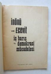 İnönü ve Ecevit İç Barış ve Demokrasi Mücadelesi