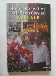 Barış Süreci ve Gezi Parkı Olayları [İMZALI]