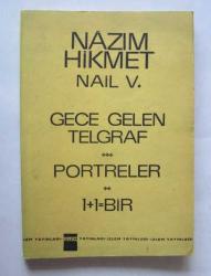 Gece Gelen Telgraf - Portreler - 1+1=Bir / Şiirler