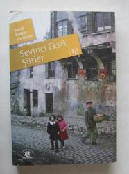 Sevinci Eksik Şiirler / Çocuk Hakları Şiir Kitabı