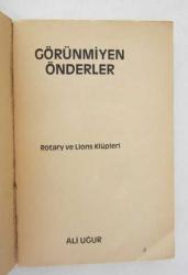 Görünmiyen Önderler / Rotary ve Lions Klüpleri
