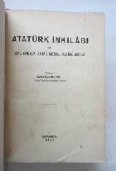 Atatürk İnkılabı ve Ziya Gökalp - Yahya Kemal - Halide Adıvar [İMZALI]
