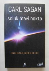 Soluk Mavi Nokta  / İnsanın Uzaydaki Geleceğine Bir Bakış