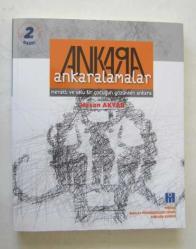 Ankara Ankaralamalar / Meraklı ve Uslu Bir Çocuğun Gözünden Ankara