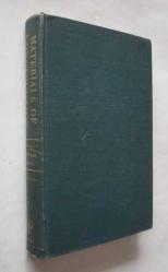 Materials of Construction / Their Manufacture and Properties