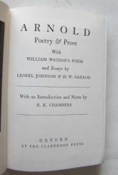 Arnold Poetry & Prose with William Watson's Poem and Essays by Lionel Johnson & H. W. Garrod