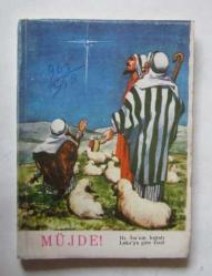 Müjde! Hz. İsa'nın Hayatı / Luka'ya Göre İncil