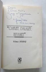 Gaflet Dalalet Hıyanet [İMZALI]