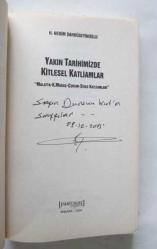 Yakın Tarihimizde Kitlesel Katliamlar [İMZALI] / Malatya, K. Maraş, Çorum, Sivas Katliamları