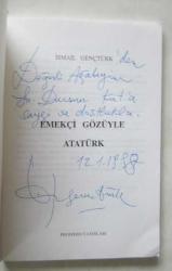 Emekçi Gözüyle Atatürk [İMZALI]