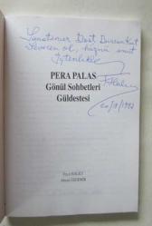Pera Palas Gönül Sohbetleri Güldestesi [İMZALI]