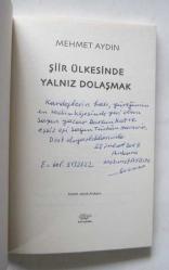 Şiir Ülkesinde Yalnzı Dolaşmak [İMZALI] / Şiir