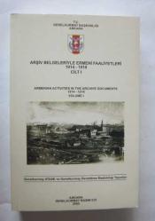 Arşiv Belgeleriyle Ermeni Faaliyetleri 1914 - 1918, Cilt: 1 - 8 [TAKIM] + Belge İçerik - Dizin / Armenian Activities in The Archive Documents 1914-1918 Volume 1 - 8 + Document Contents - Index [9 KİTAP TAKIM]