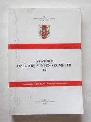 Atatürk Özel Arşivinden Seçmeler, Cilt: 3