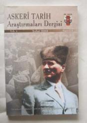 ASKERİ TARİH ARAŞTIRMALARI DERGİSİ Yıl: 1 - 16, Şubat 2003 - Ocak 2018, Sayı: 1 - 30 [TAKIM]