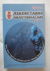 ASKERİ TARİH ARAŞTIRMALARI DERGİSİ Yıl: 1 - 16, Şubat 2003 - Ocak 2018, Sayı: 1 - 30 [TAKIM]